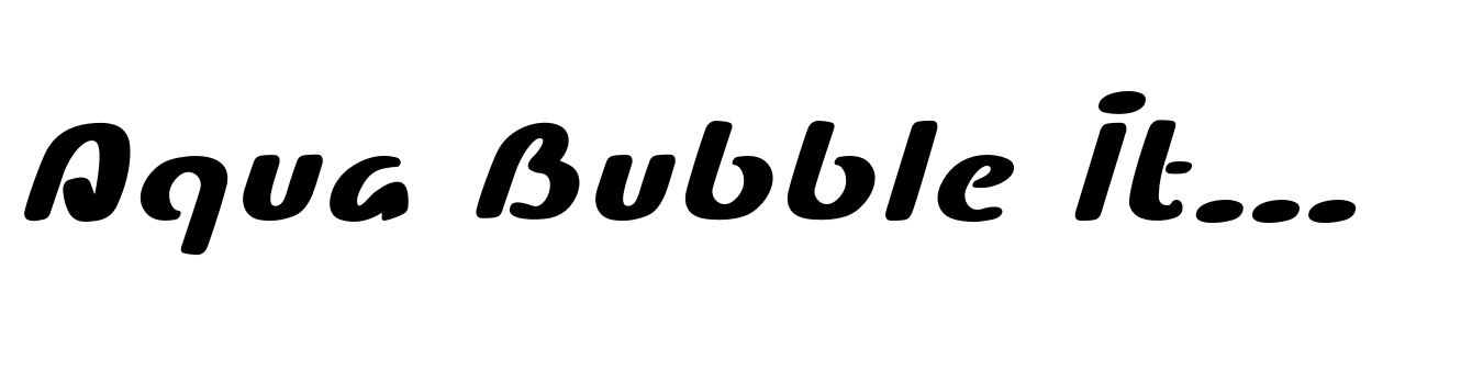 Aqua Bubble Italic